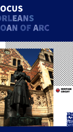 Listen to the story of Orléans : Joan of Arc