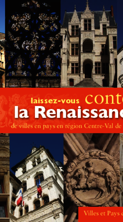 Laissez-vous conter la Renaissance